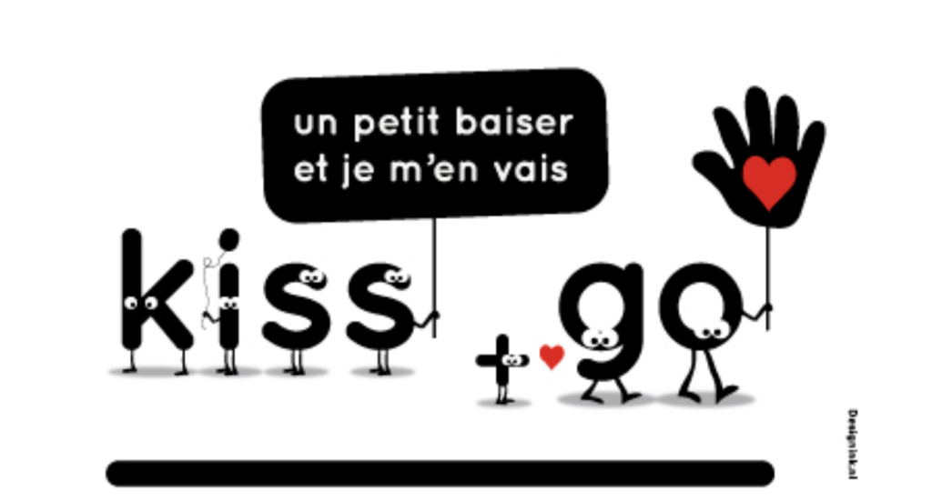 « Kiss & Go »